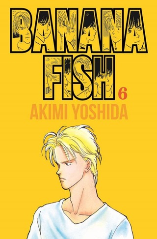 Banana Fish 06 - Panini Manga
