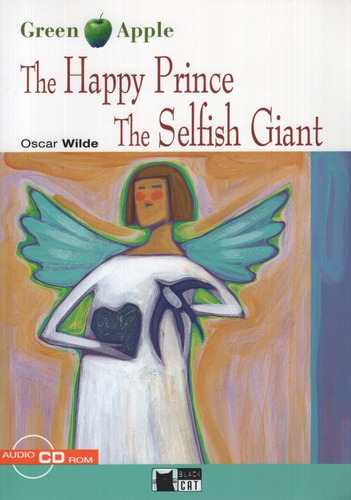 The Happy Prince And The Selfish Giant + Audio Cd - Green Ap