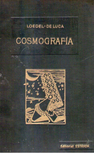 Cosmografia O Elementos De Astronomia. Responde A Los Prog
