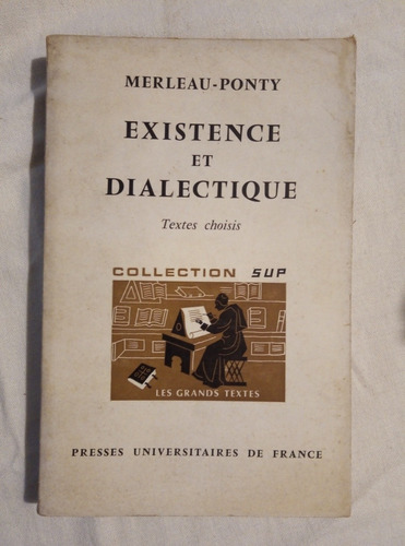 Existence Et Dialectique - Merleau-ponty