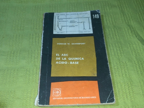 El Abc De La Química Ácido - Base - Horace W. Davenport