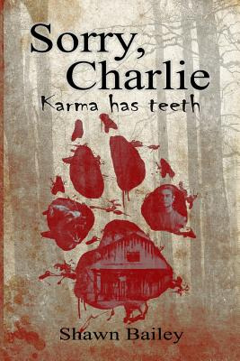 Libro Sorry, Charlie: Karma Has Teeth - Campos, Jerson