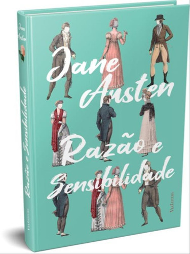 Razão E Sensibilidade - Jane Austen: Edição Especial Capa Dura, De Austen, Jane. Editora Via Leitura, Capa Mole Em Português