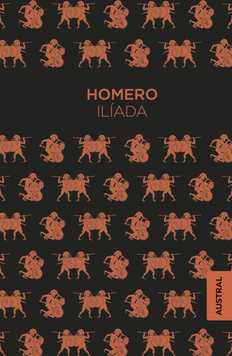 Libro Ilíada Homero Austral