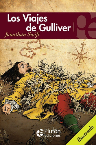 Libro: Los Viajes De Gulliver / Jonathan Swift - Ilustrado