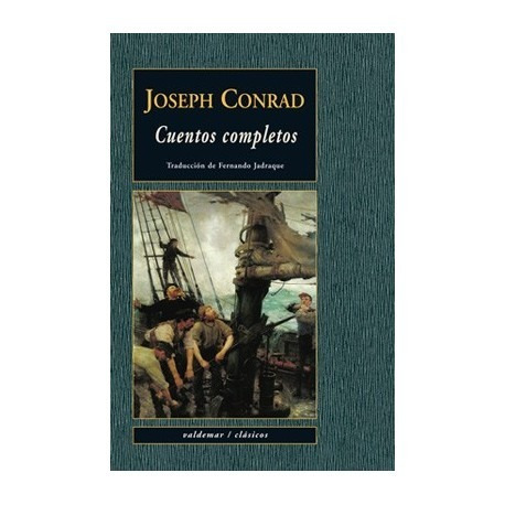 Conrad Cuentos Completos - Joseph Conrad - Valdemar