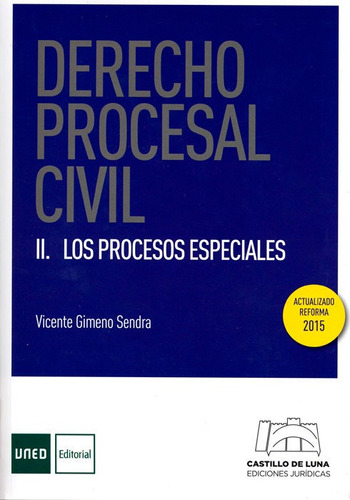 Derecho Procesal Civil. Ii Los Procesos Especiales - Gime...