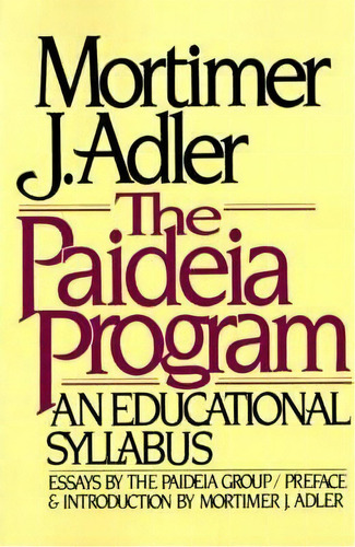 Paideia Program, De Mortimer J. Adler. Editorial Simon & Schuster, Tapa Blanda En Inglés