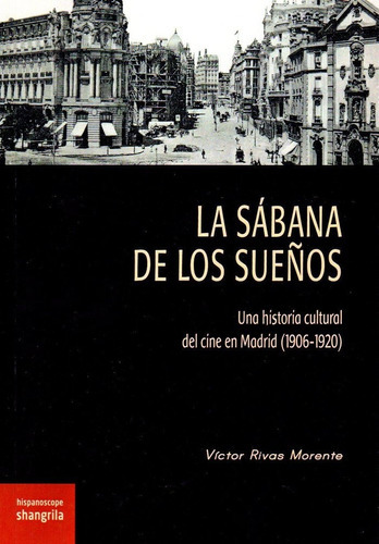 La Sãâbana De Los Sueãâos, De Rivas Morente, Víctor. Editorial Asociación Shangrila Textos Aparte, Tapa Blanda En Español