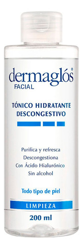 Dermaglós Facial Tónico Hidratante Descongestivo Purificante