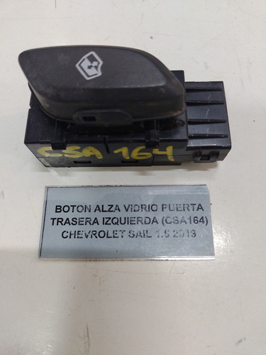 Botón Alza Vidrio Puerta Tras Izq Chevrolet Sail 1.5 2019