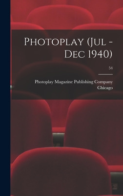 Libro Photoplay (jul - Dec 1940); 54 - Chicago, Photoplay...