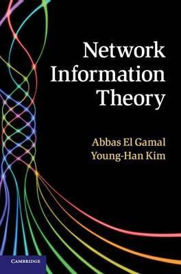 Libro Network Information Theory - Abbas El Gamal