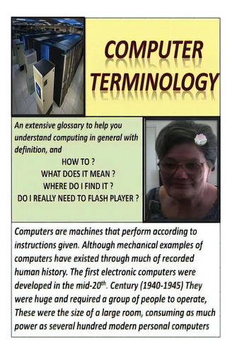 Computer Terminology: General Computer Knowledge & Basic Repairs, De Newton, Mary C.. Editorial Createspace, Tapa Blanda En Inglés