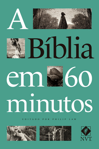 A Bíblia em 60 minutos, de Law, Philip. AssociaÇÃO Religiosa Editora Mundo CristÃO, capa mole em português, 2019