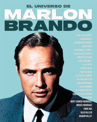 Universo De Marlon Brando,el - Alvarez,juan Luis/belinchon,g