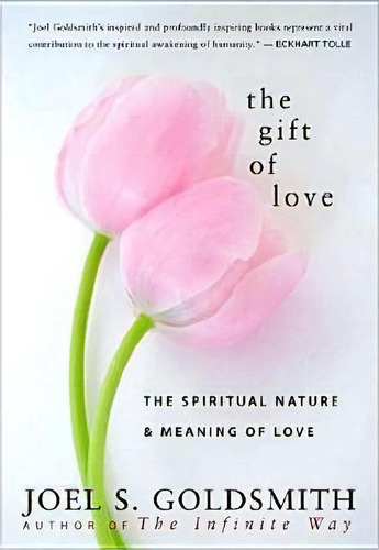 Gift Of Love, De Joel S. Goldsmith. Editorial Acropolis Books Inc U S, Tapa Blanda En Inglés