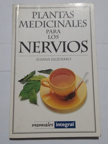 Plantas Medicinales Para Los Nervios Susana Ezquerro