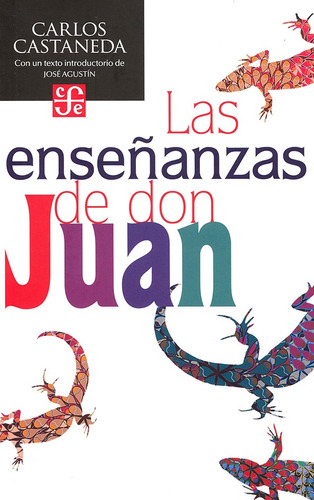 Las Enseñanzas De Don Juan: Una Forma Yaqui De Conocimiento 