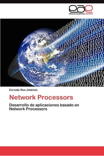 Libro: Network Processors: Desarrollo De Aplicaciones Basado