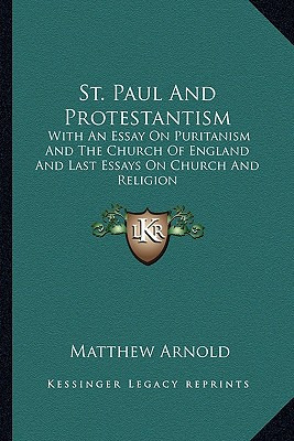Libro St. Paul And Protestantism: With An Essay On Purita...