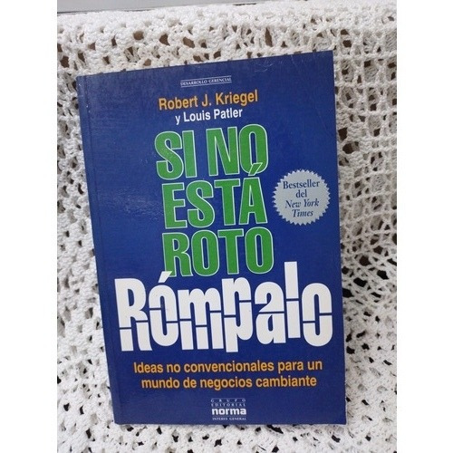 Libro Si No Está Roto Rómpalo