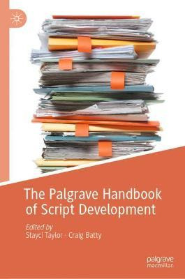 Libro The Palgrave Handbook Of Script Development - Stayc...