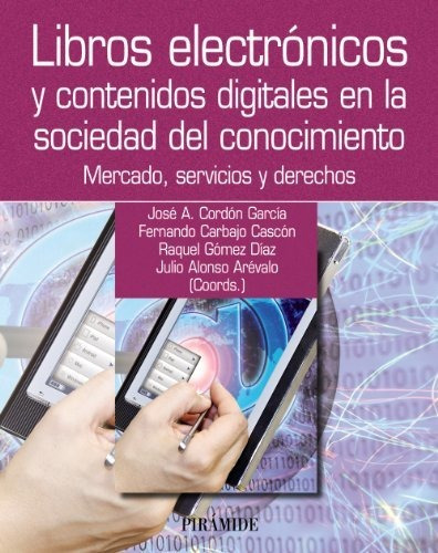 Libros Electrónicos Y Contenidos Digitales En La Sociedad De