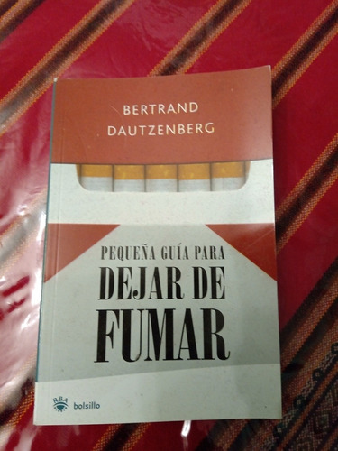 Libro  Guía Para Dejar De Fumar  Bertrand Dautzemberg