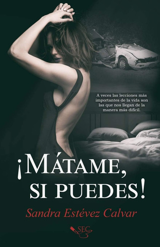 Libro:  ¡mátame, Si Puedes! (spanish Edition)