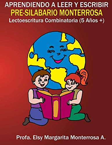 Pre-silabario Monterrosa: Lectoescritura Combinatoria -apren