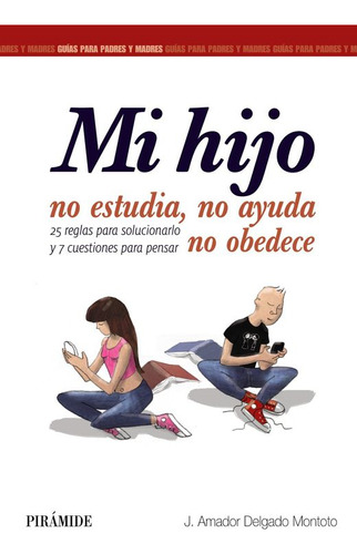 Libro Mi Hijo No Estudia No Ayuda No Obedece Dku