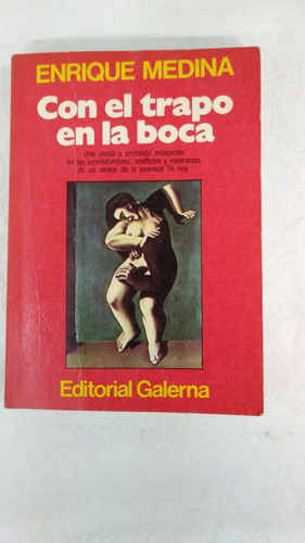 Con El Trapo En La Boca - Enrique Medina - Galerna