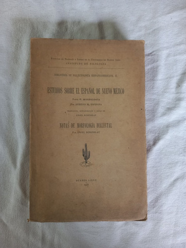 Estudios Sobre El Español De Nuevo Mejico Espinosa Rosenblat