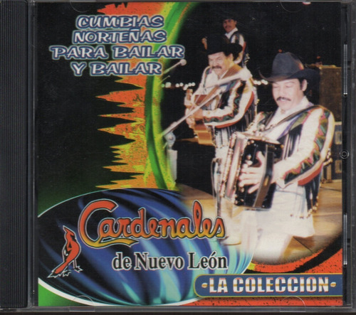 Cardenales De Nuevo León / Cumbias Norteñas Para Bailar Cd