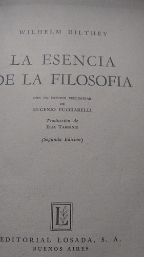 Wilhelm Dilthey - La Esencia De La Filosofia C454