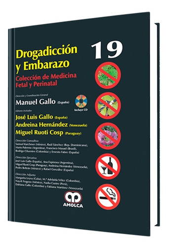 Drogadicción Y Embarazo. Gallo Nº 19. Editorial Amolca