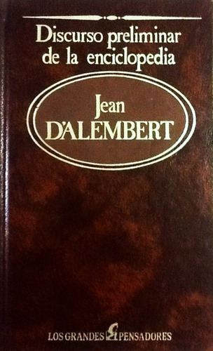 Discurso Preliminar De La Enciclopedia - Jean D'alembert
