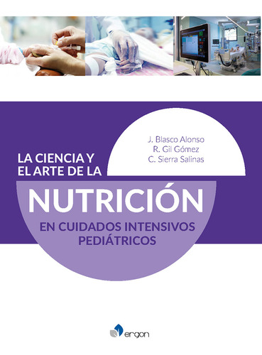 Libro La Ciencia Y El Arte De La Nutrición En Cuidados Inten