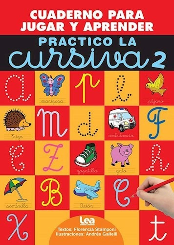 Practico La Cursiva 2 (coleccion Mis Cuadernos De Caligrafi