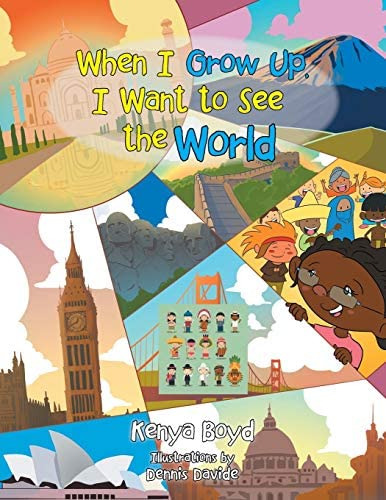 Libro:  When I Grow Up, I Want To See The World