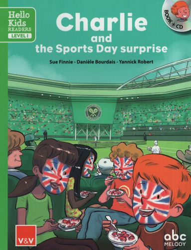 Charlie And The Sports Day Surprise - Hello Kids Readers 1 + Cd, de VV. AA.. Editorial Vicens Vives/Black Cat, tapa blanda en inglés internacional