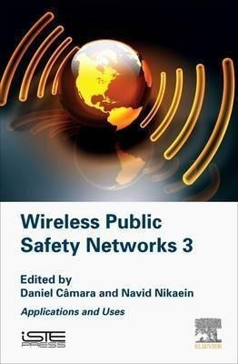 Wireless Public Safety Networks 3 - Daniel Camara (hardba...