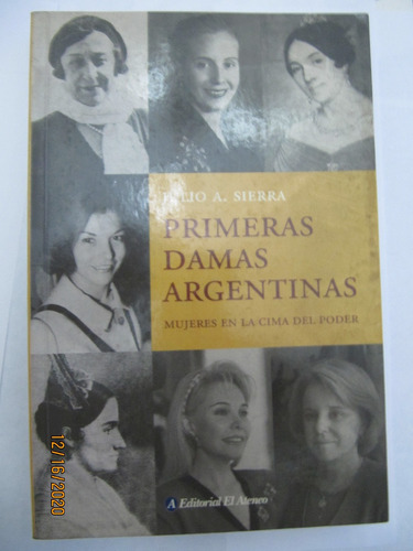 Primeras Damas Argentinas  Julio A .sierra 2002