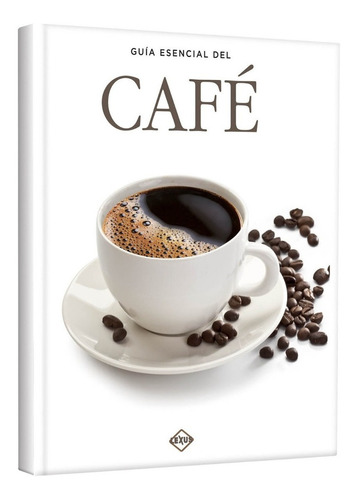 Guía Esencial Del Café (lexus)
