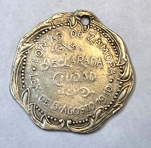 Antigua Medalla Metal Plateado Ciudad D Lomas De Zamora 1910