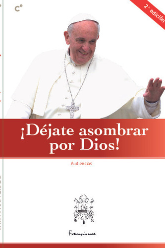 Libro Dejate Asombrar Por Dios (audiencias)