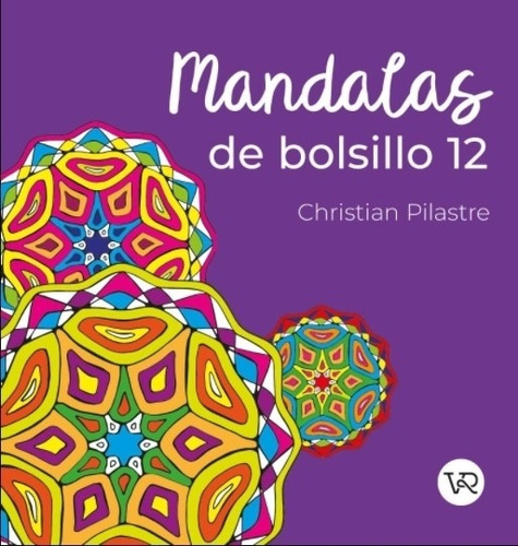 Mandalas De Bolsillo 12 - Libro Para Colorear / Christian P