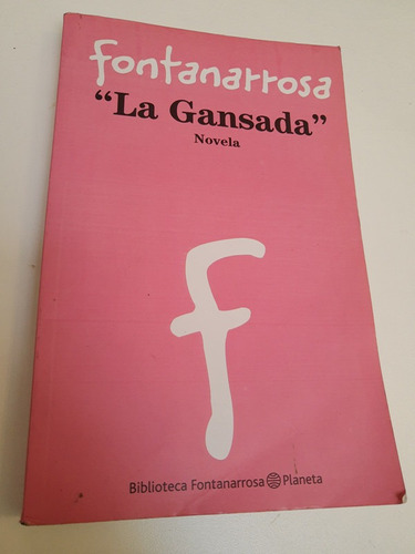La Gansada - Fontanarrosa - L398