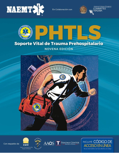 Phtls: Soporte Vital De Trauma Prehospitalario ¡